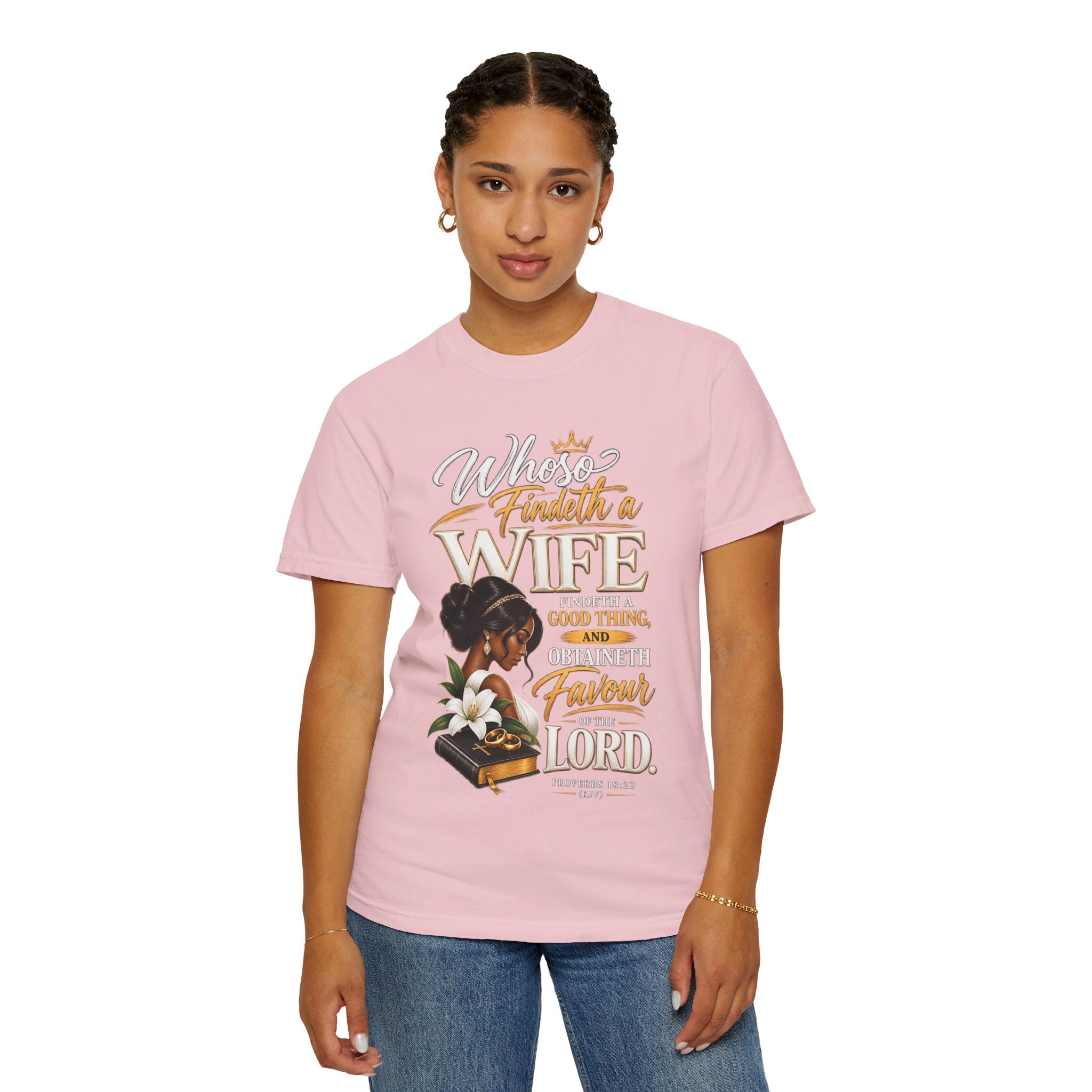 "Whoever Finds A Wife Finds Good" - T-Shirt