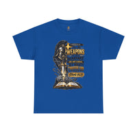 "The Weapons Of Our Warfare" V.1 - T-Shirt