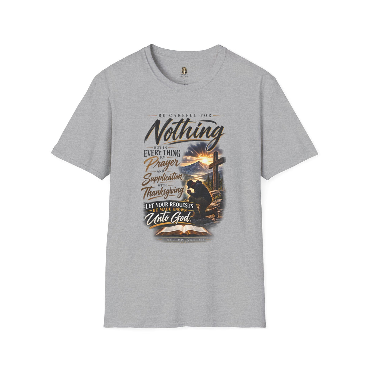 "Be Careful For Nothing" - Graphic T-Shirt