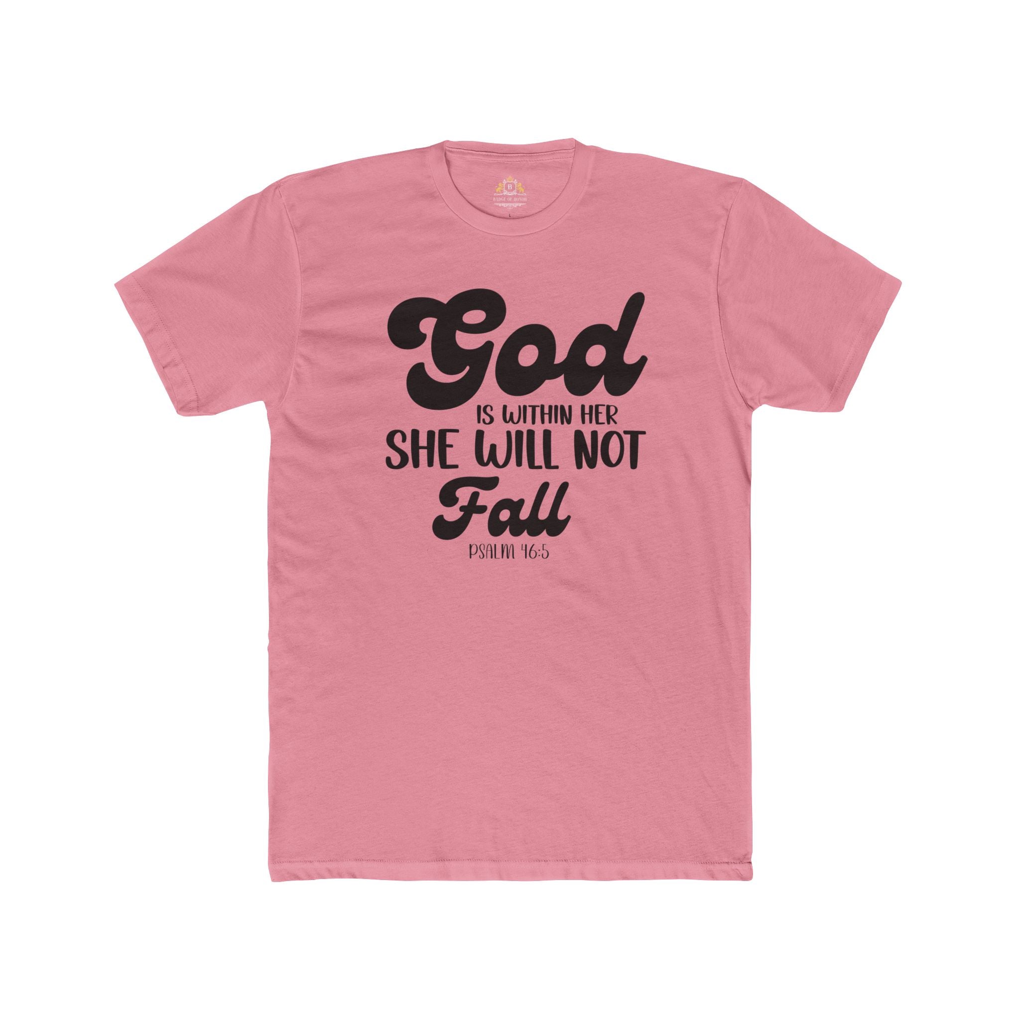God Is Within Her T‑Shirt — Inspirational Faith Tee (Psalm 46:5)