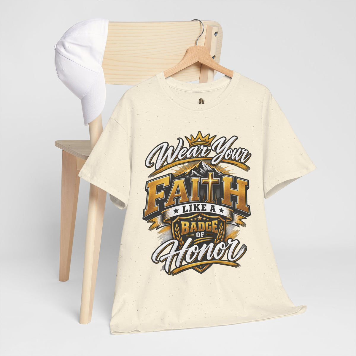 "Wear Your Faith Like A Badge of Honor" V.1 - T-Shirt