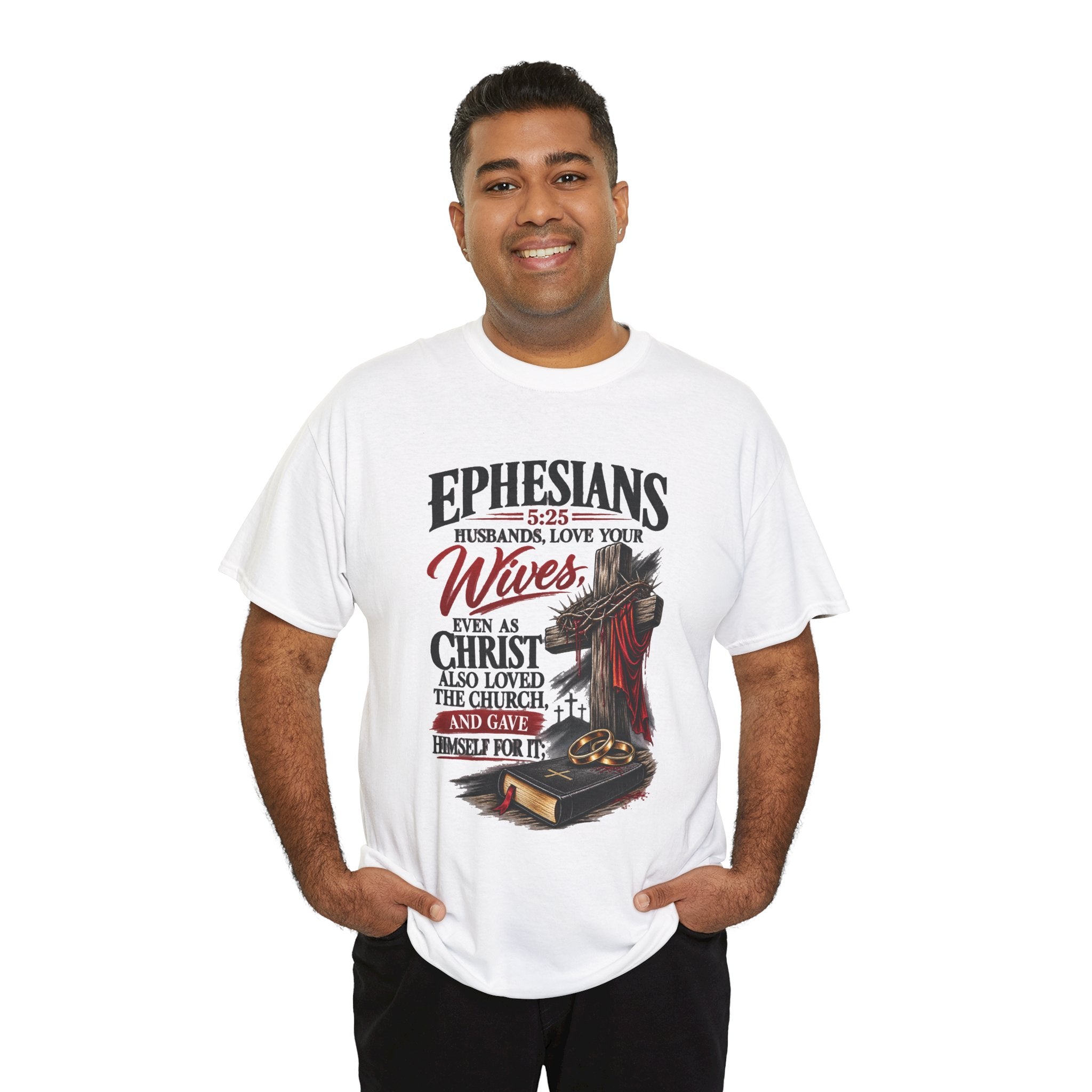 "Husbands, Love Your Wives" - Graphic T-Shirt