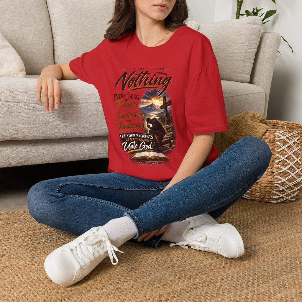 "Be Careful For Nothing" - Graphic T-Shirt