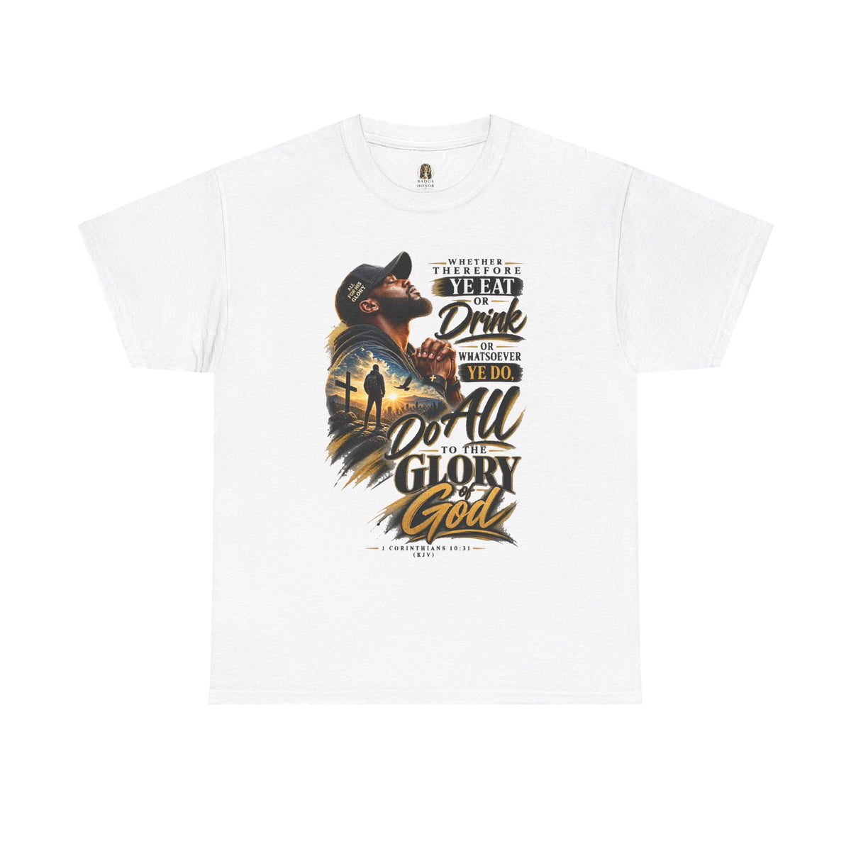 "Do All To The Glory Of God" - Graphic T-Shirt