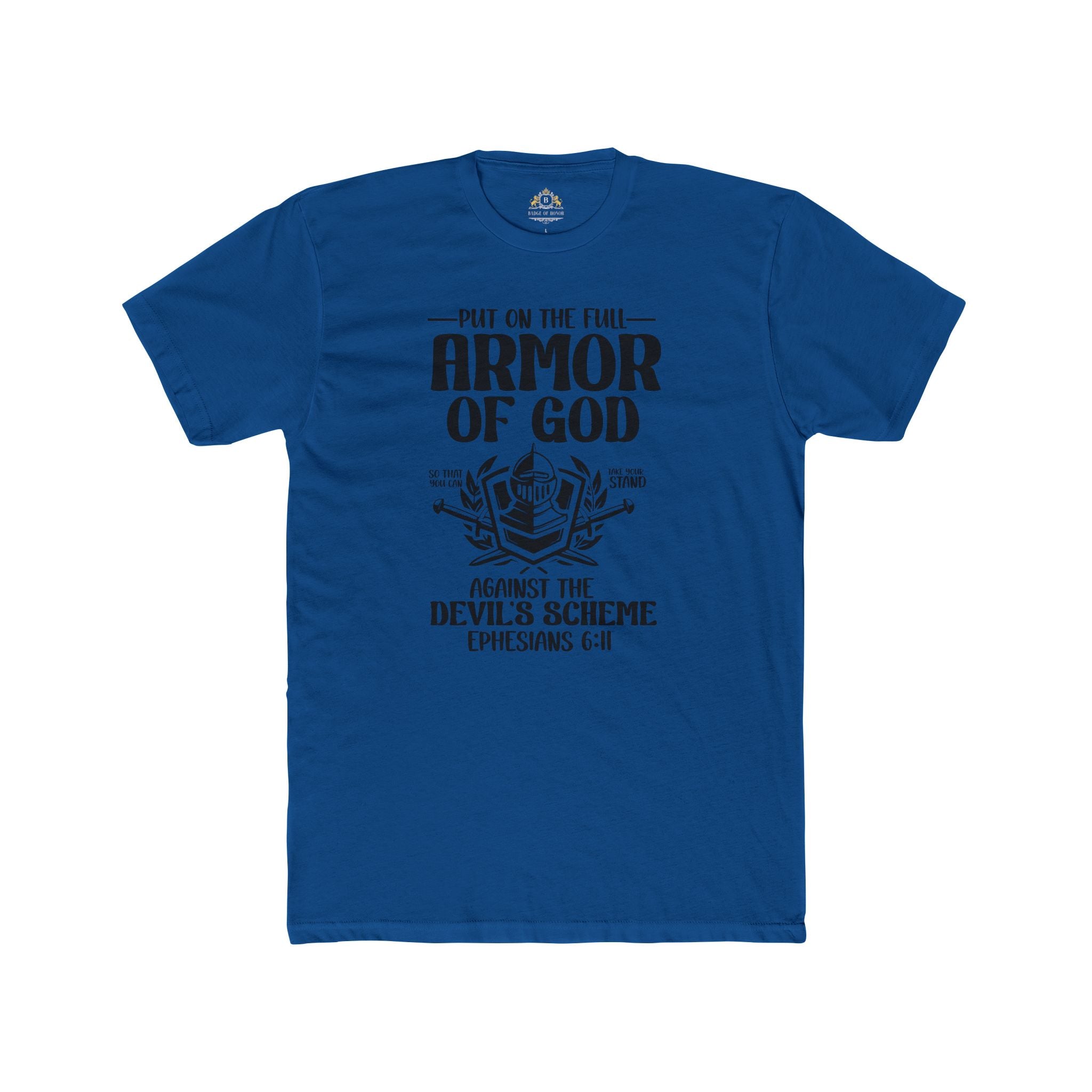 Armor of God T‑Shirt — 'Put On The Full Armor of God' Ephesians 6:11 Christian Tee