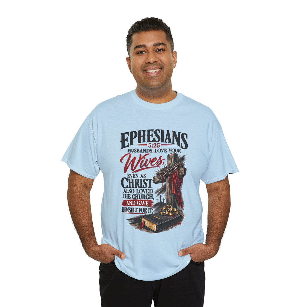 "Husbands, Love Your Wives" - Graphic T-Shirt