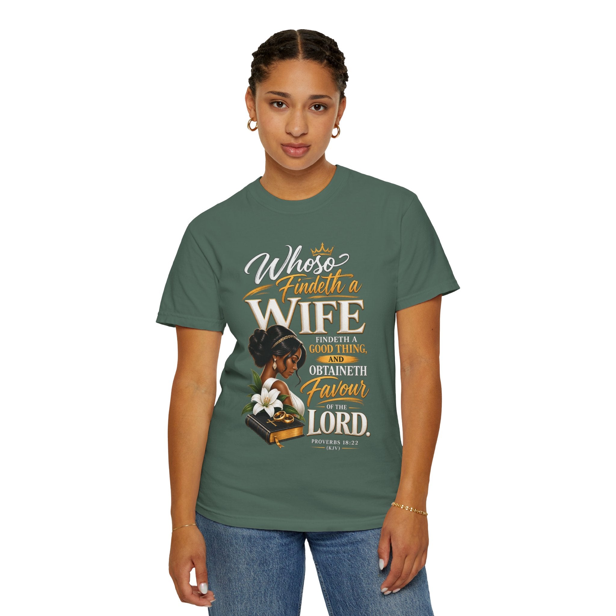 "Whoever Finds A Wife Finds Good" - T-Shirt
