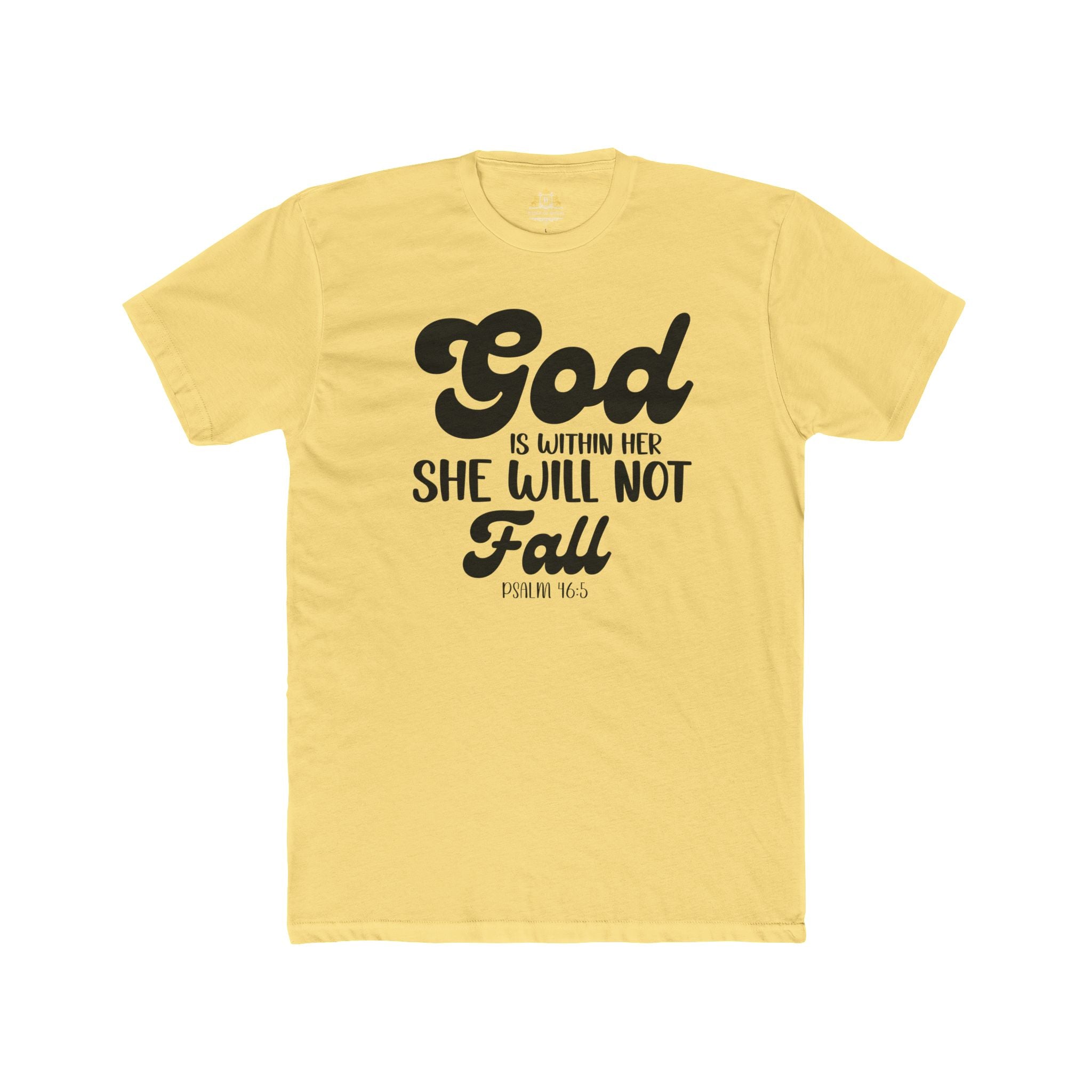 God Is Within Her T‑Shirt — Inspirational Faith Tee (Psalm 46:5)