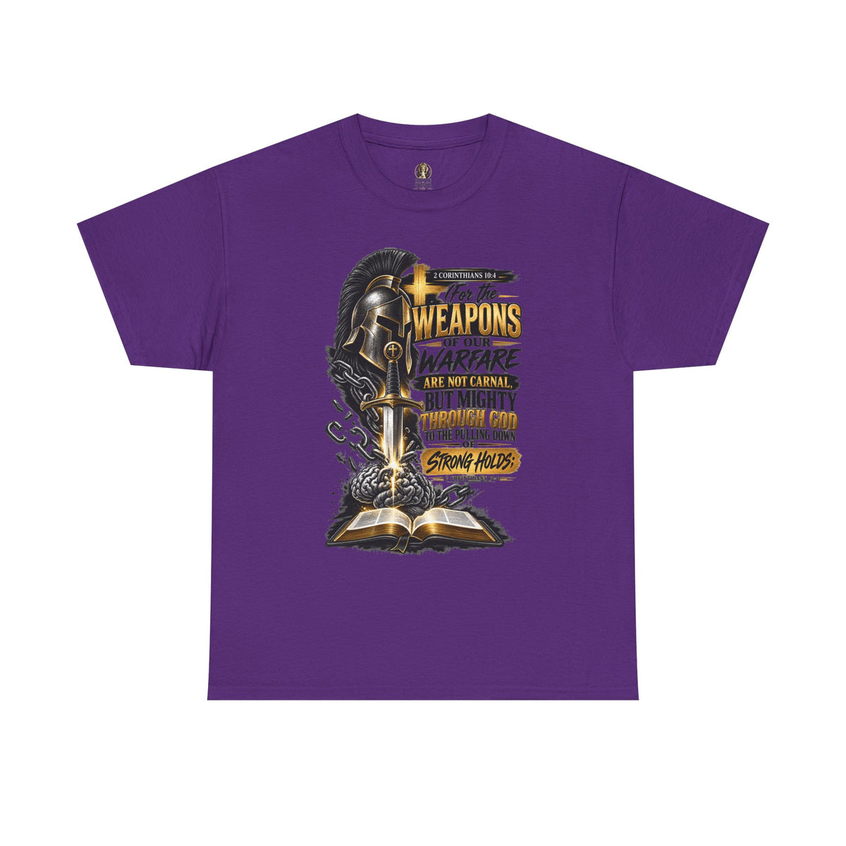 "The Weapons Of Our Warfare" V.1 - T-Shirt