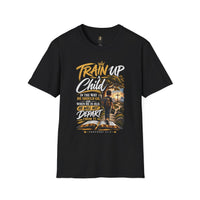 "Train Up A Child" - T-Shirt