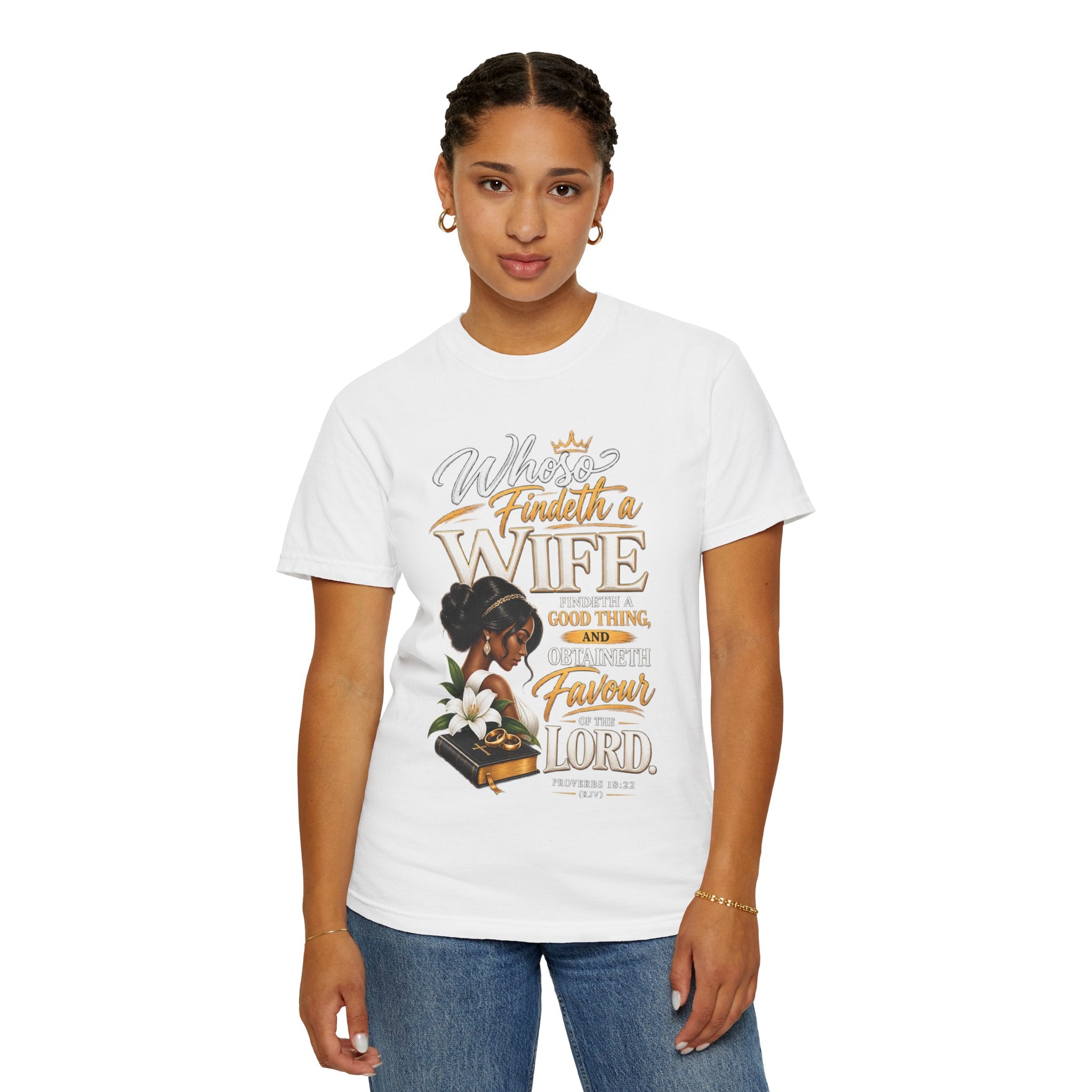 "Whoever Finds A Wife Finds Good" - T-Shirt