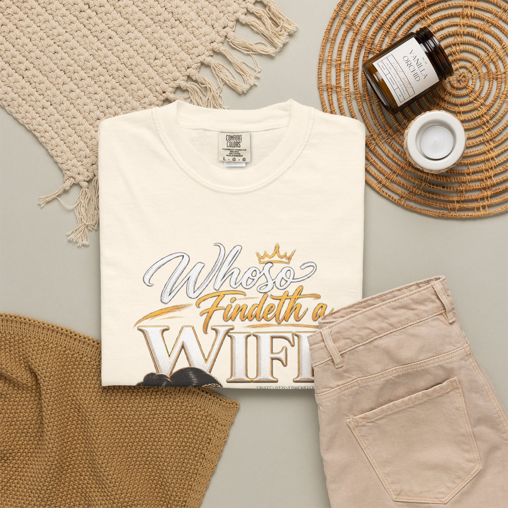 "Whoever Finds A Wife Finds Good" - T-Shirt