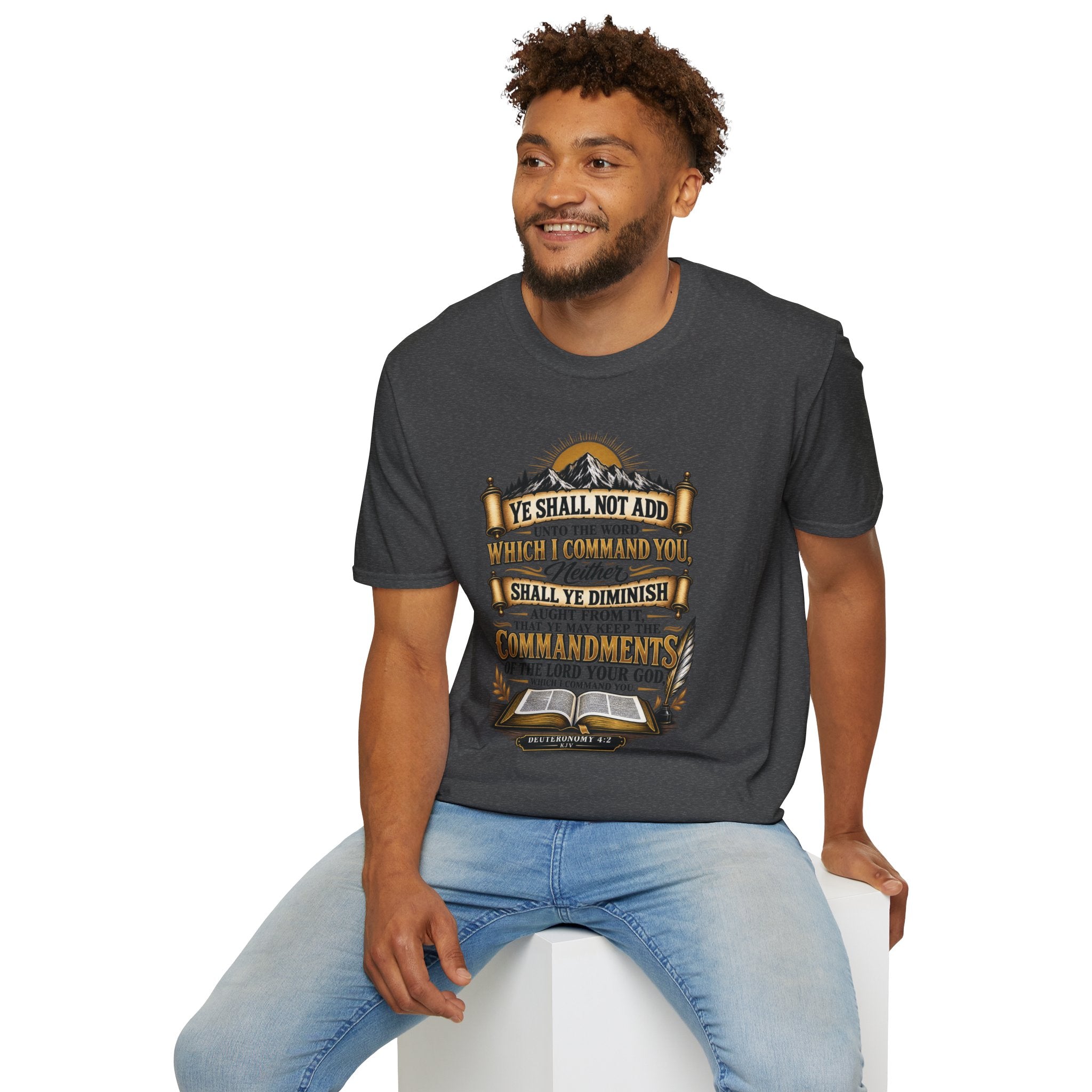 “Ye Shall Not Add Unto The Word…” - T-Shirt