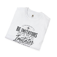 "Be Imitators Of Me" - T-Shirt