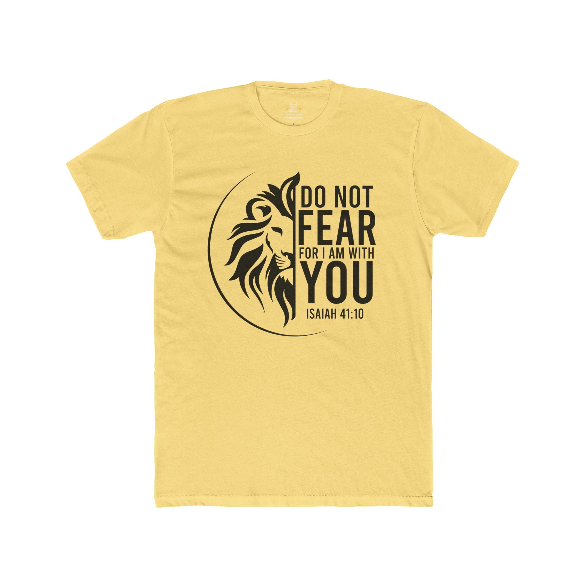 Faith Lion T‑Shirt — "Do Not Fear, For I Am With You" Isaiah 41:10 Christian Tee