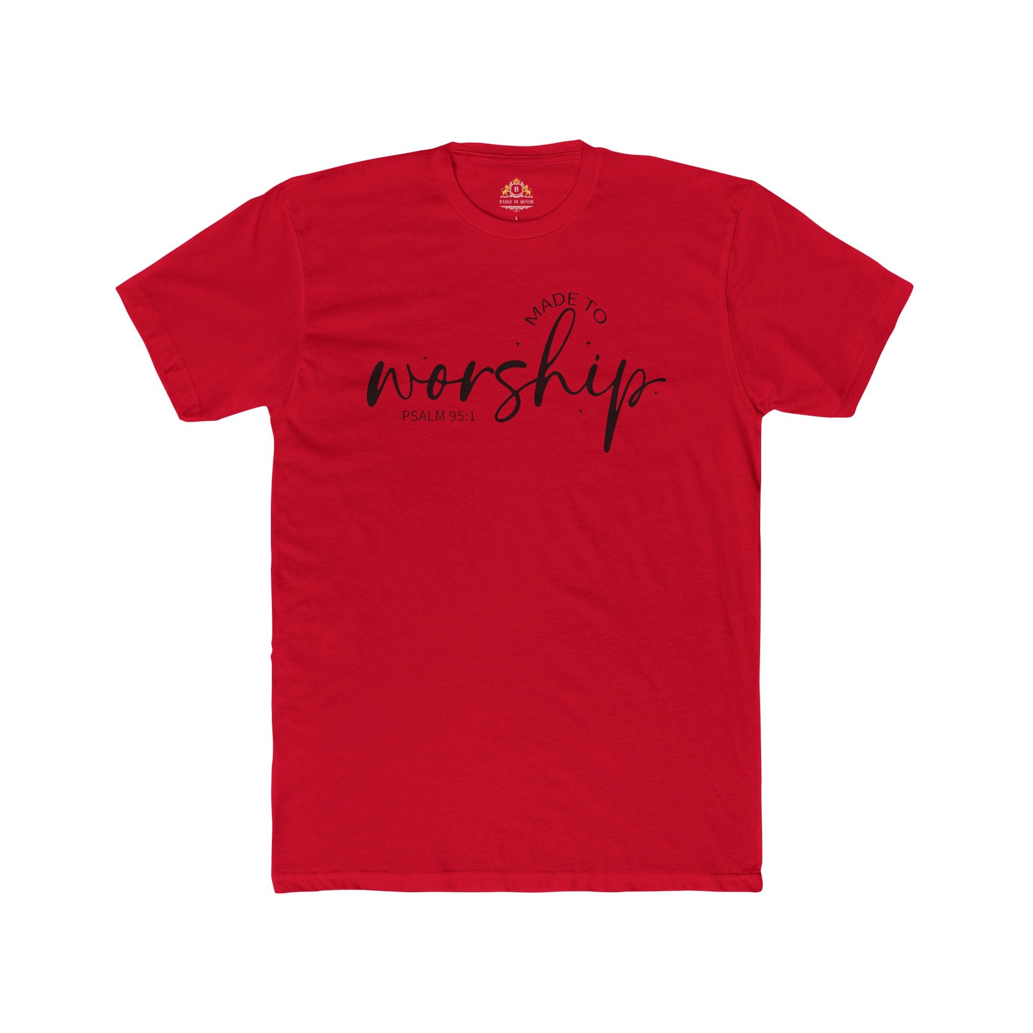 Made to Worship T-Shirt — "Made to Worship" Christian Faith Tee
