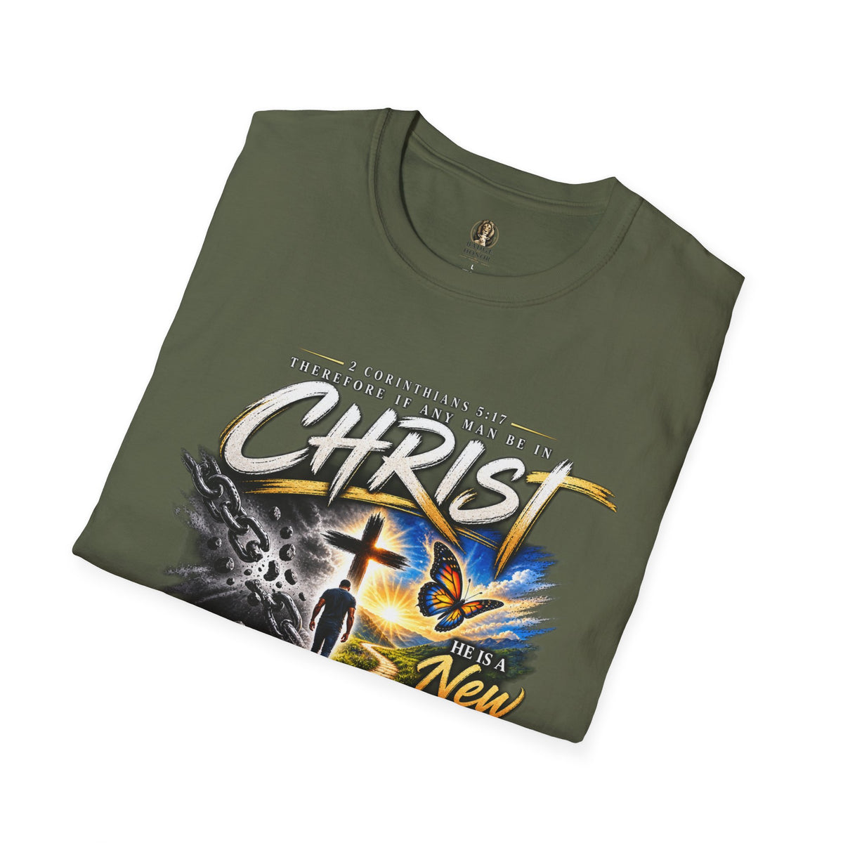 "Therefore If Any Man Be In Christ" - Graphic T-Shirt
