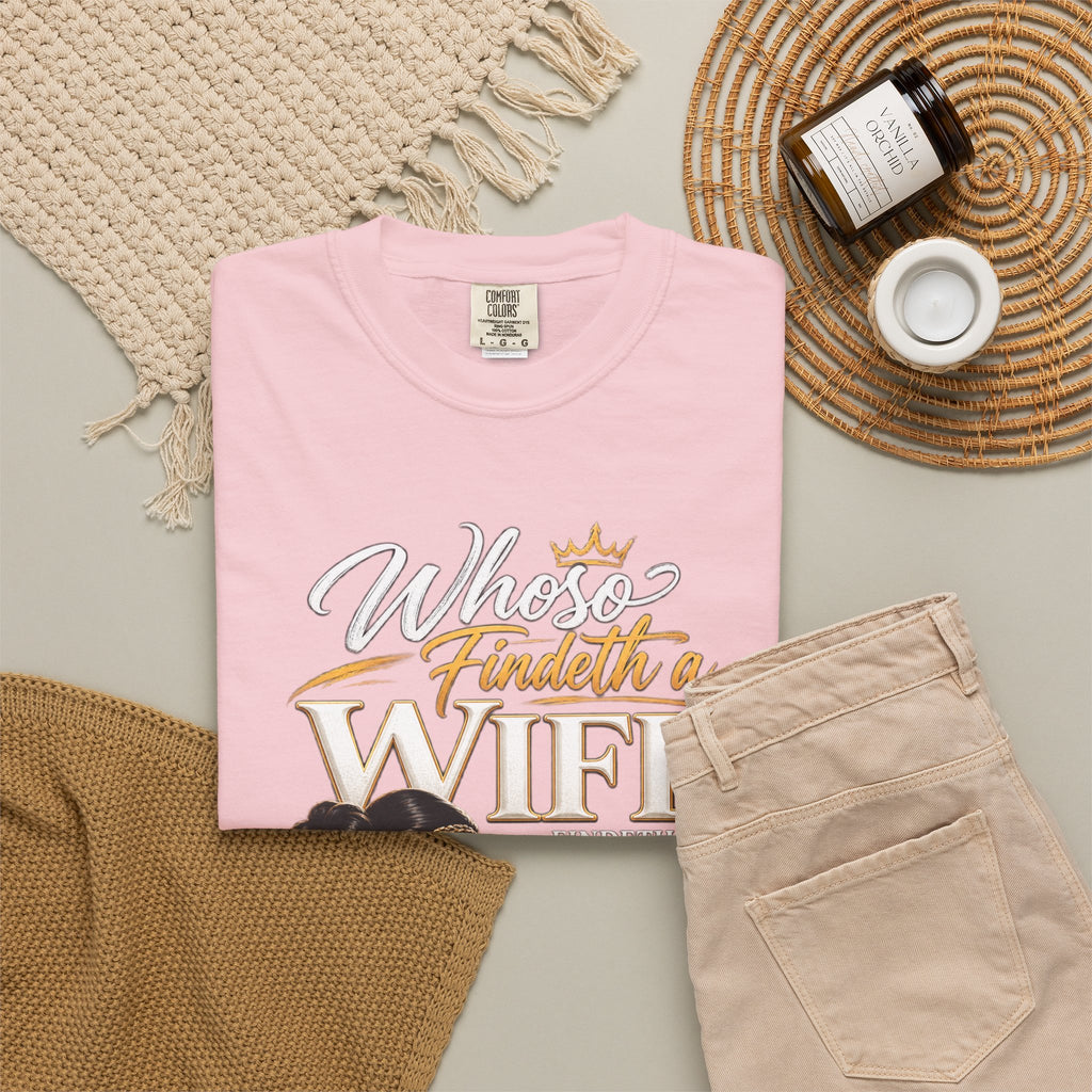 "Whoever Finds A Wife Finds Good" - T-Shirt