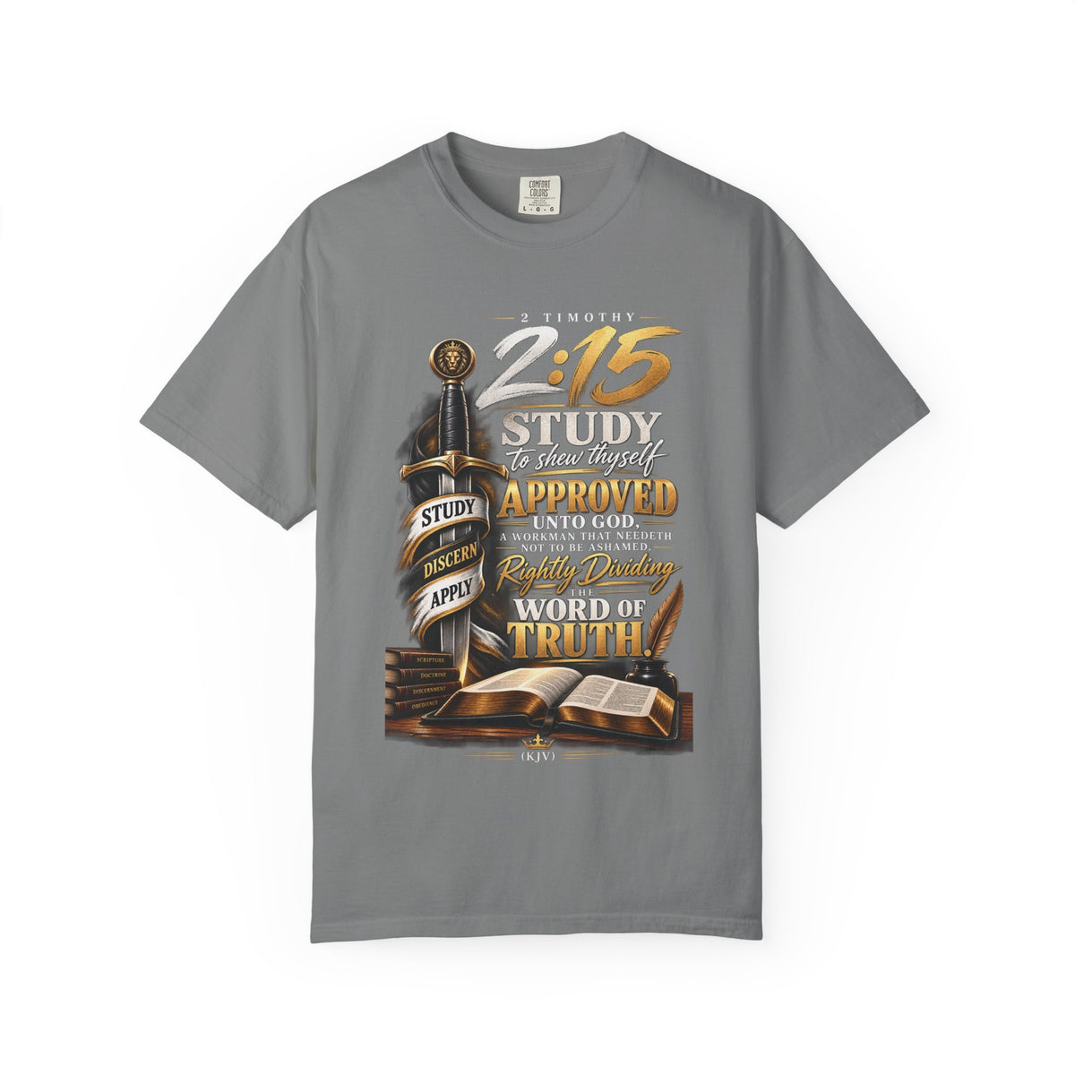 "Study To Shew Thyself Approved" - Graphic T-Shirt