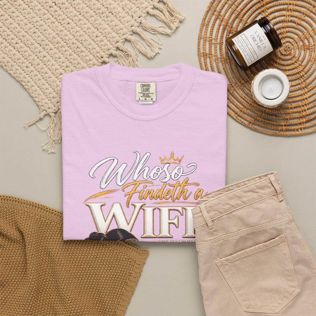 "Whoever Finds A Wife Finds Good" - T-Shirt