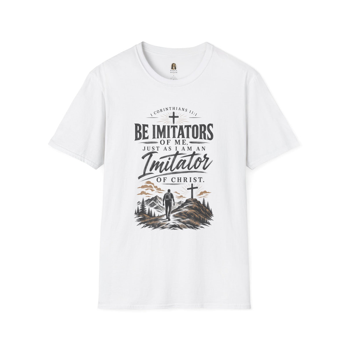 "Be Imitators Of Me" - Graphic T-Shirt