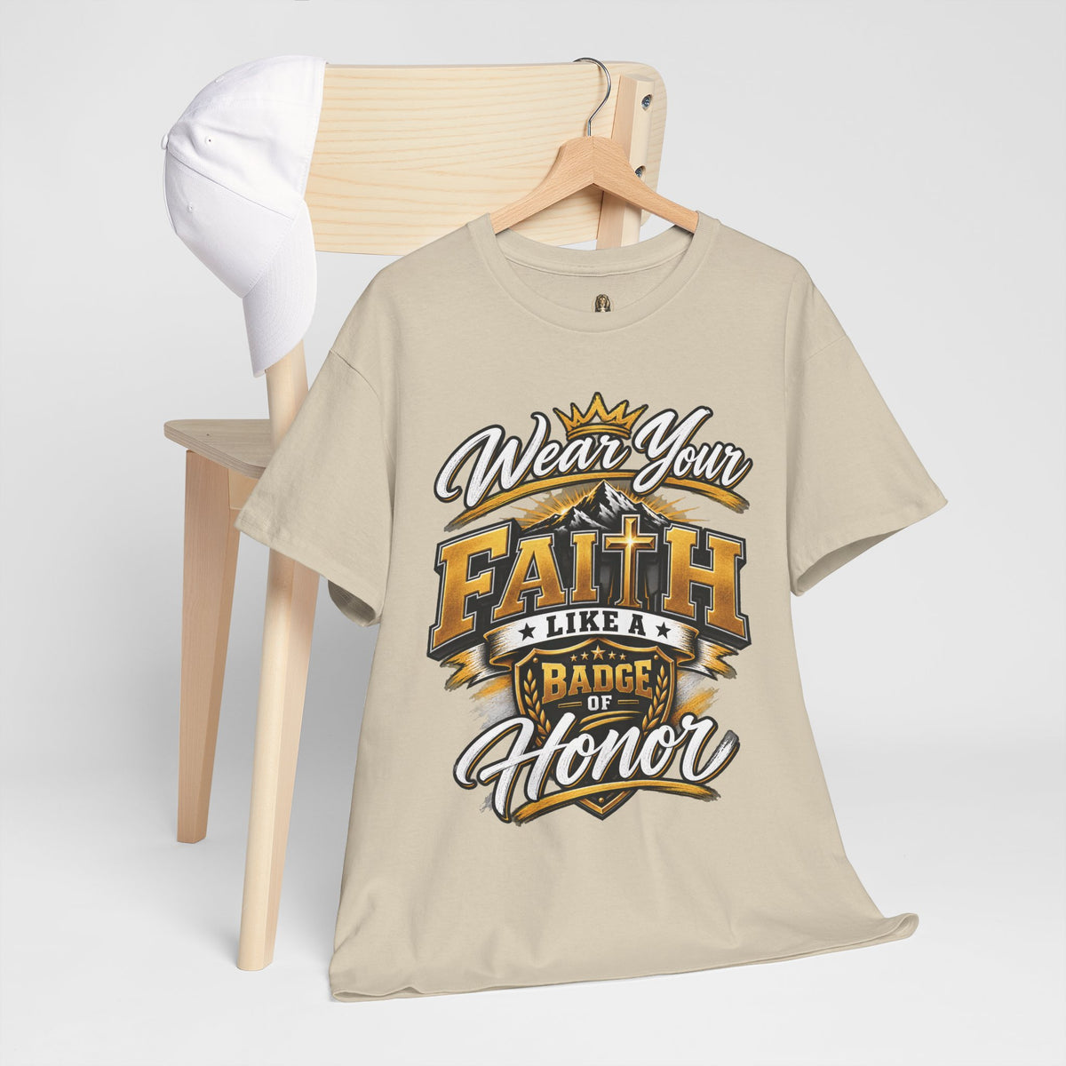 "Wear Your Faith Like A Badge of Honor" V.1 - T-Shirt