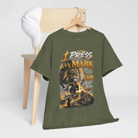"I Press Toward The Mark" - T-Shirt