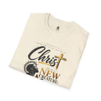 "He Is A New Creation" - T-Shirt
