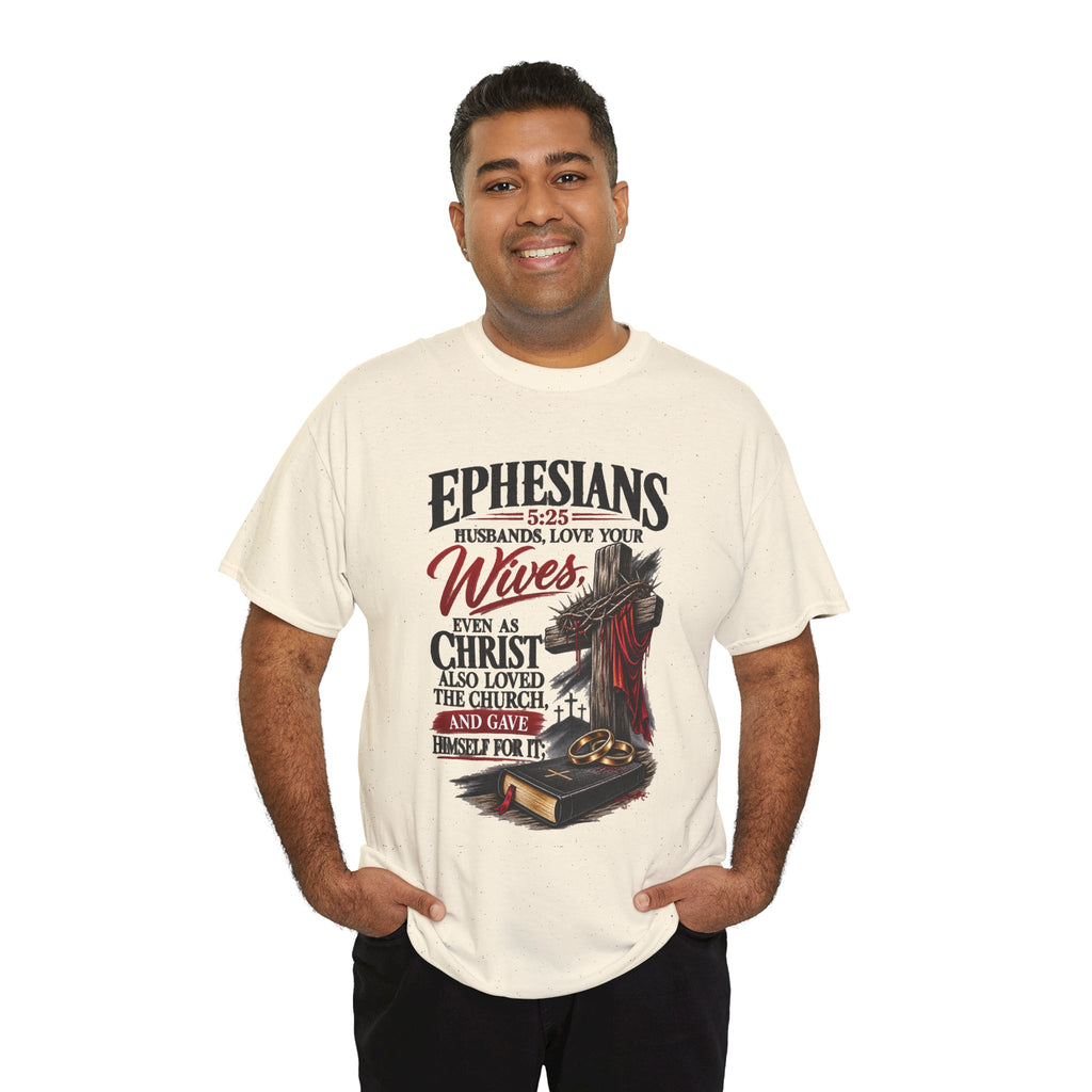 "Husbands, Love Your Wives" - Graphic T-Shirt