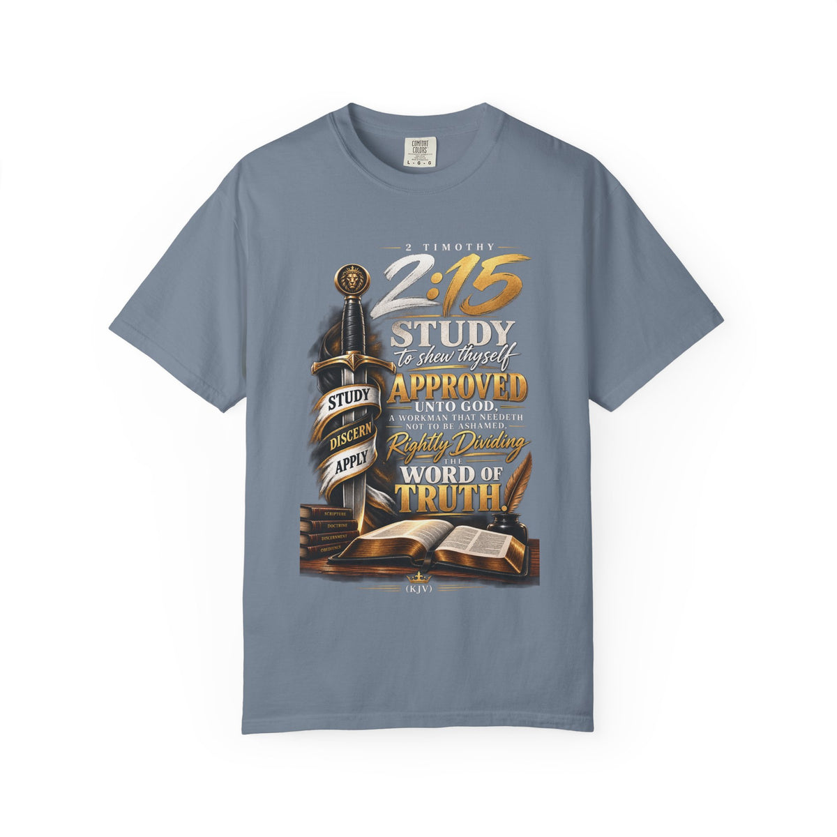 "Study To Shew Thyself Approved" - Graphic T-Shirt