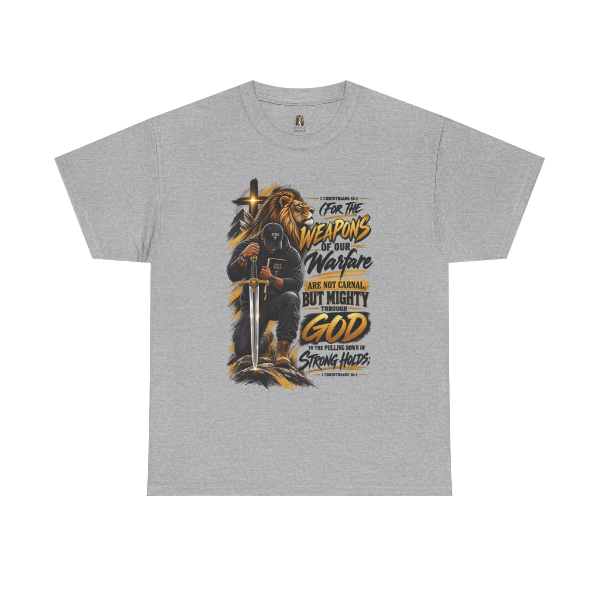 "The Weapons Of Our Warfare" V.3 - T-Shirt