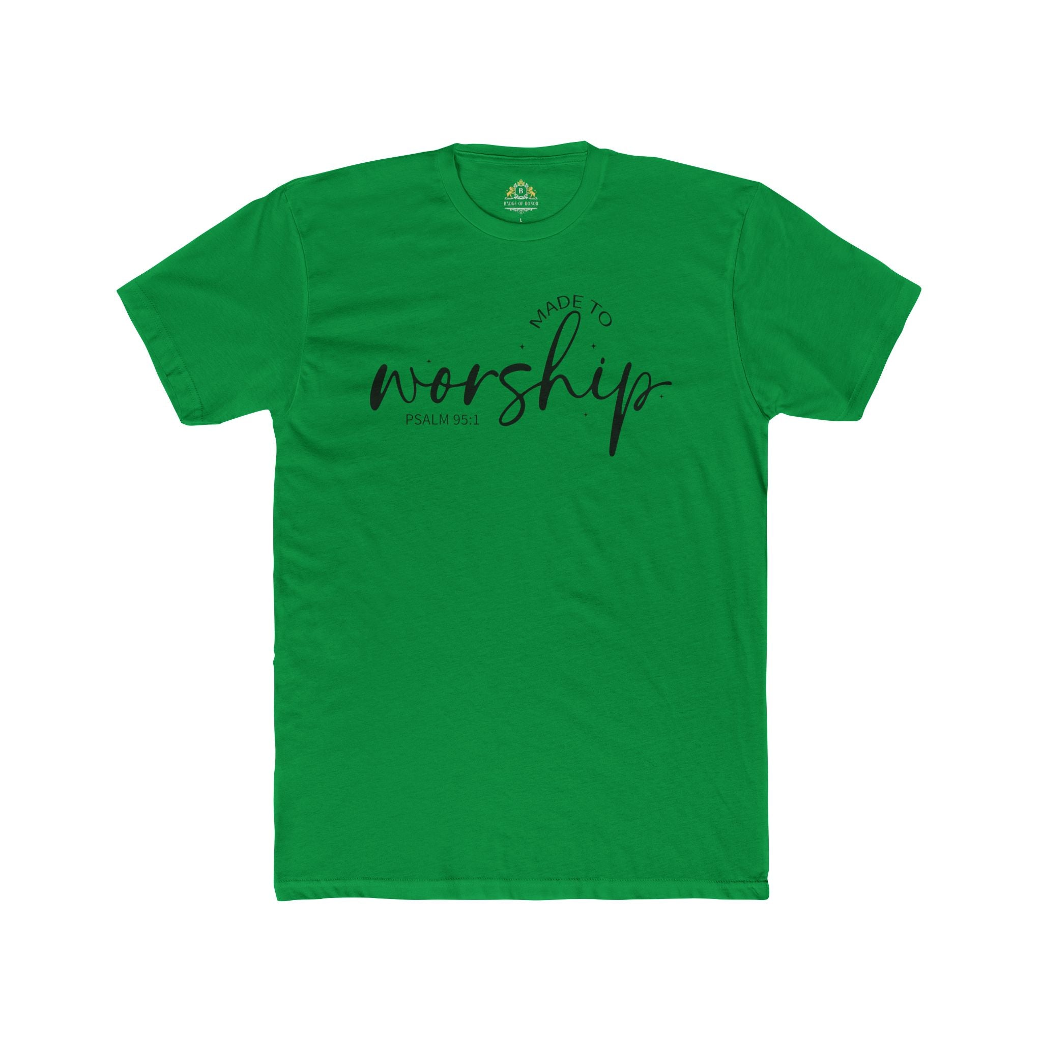 Made to Worship T-Shirt — "Made to Worship" Christian Faith Tee