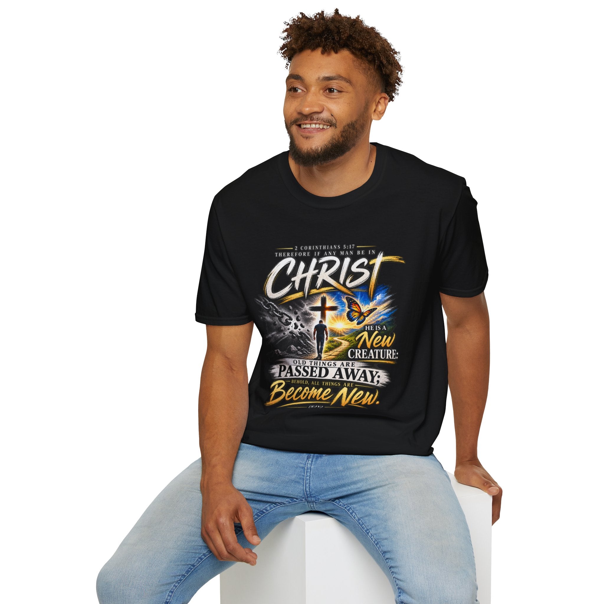 "Therefore If Any Man Be In Christ" - Graphic T-Shirt