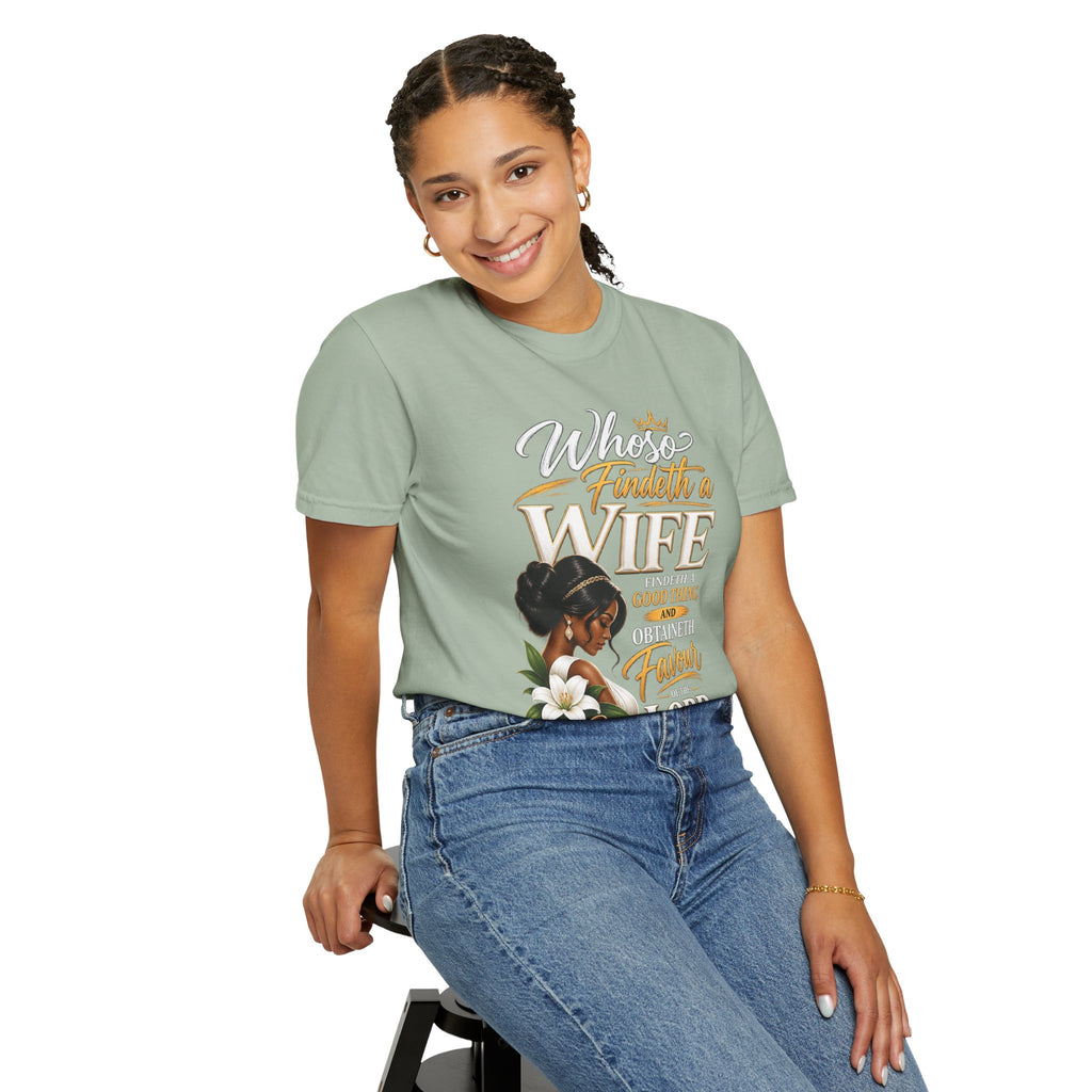 "Whoever Finds A Wife Finds Good" - T-Shirt
