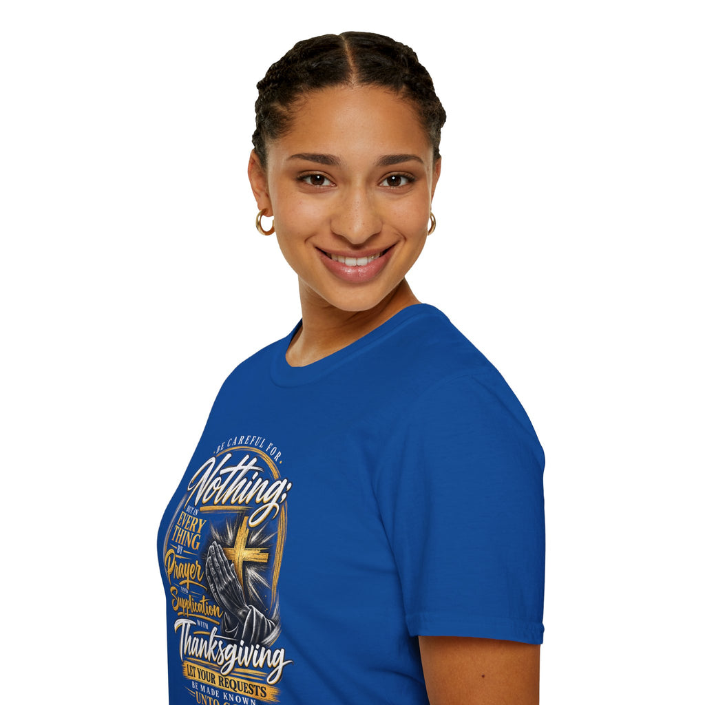 "Be Careful for Nothing; In Everything by Prayer" - Graphic T-Shirt