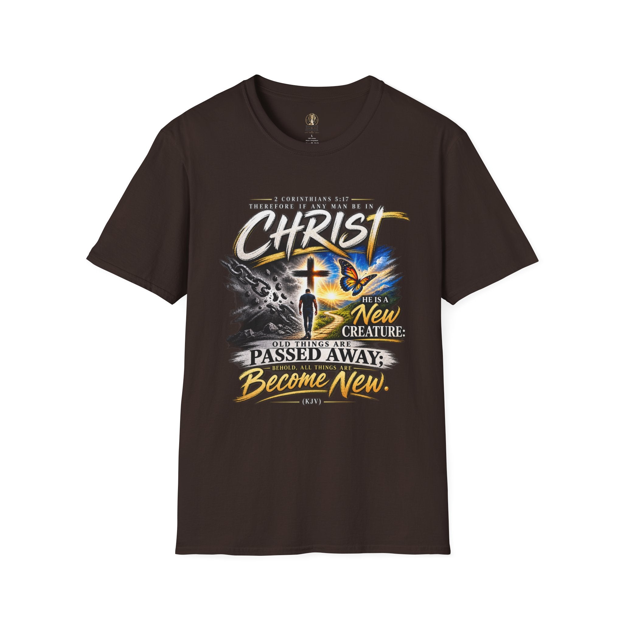 "Therefore If Any Man Be In Christ" - Graphic T-Shirt