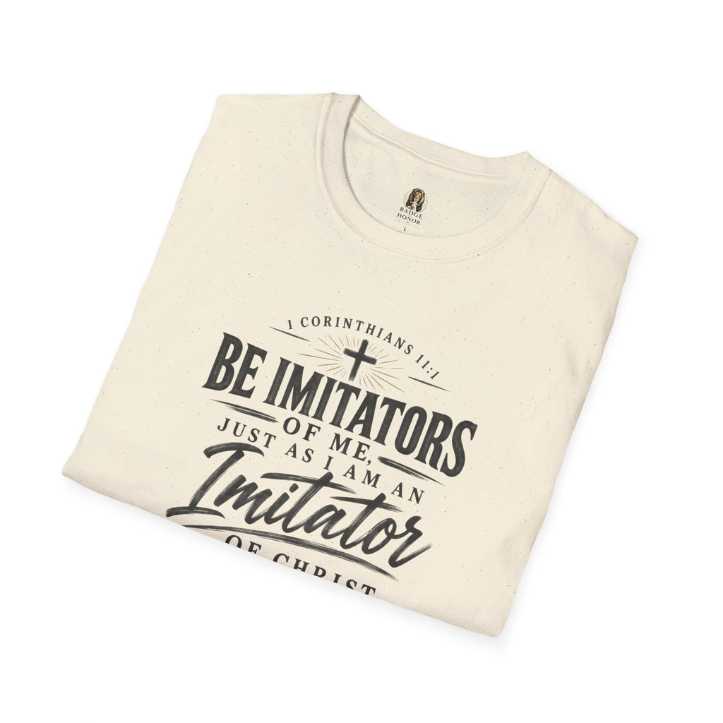 "Be Imitators Of Me" - Graphic T-Shirt