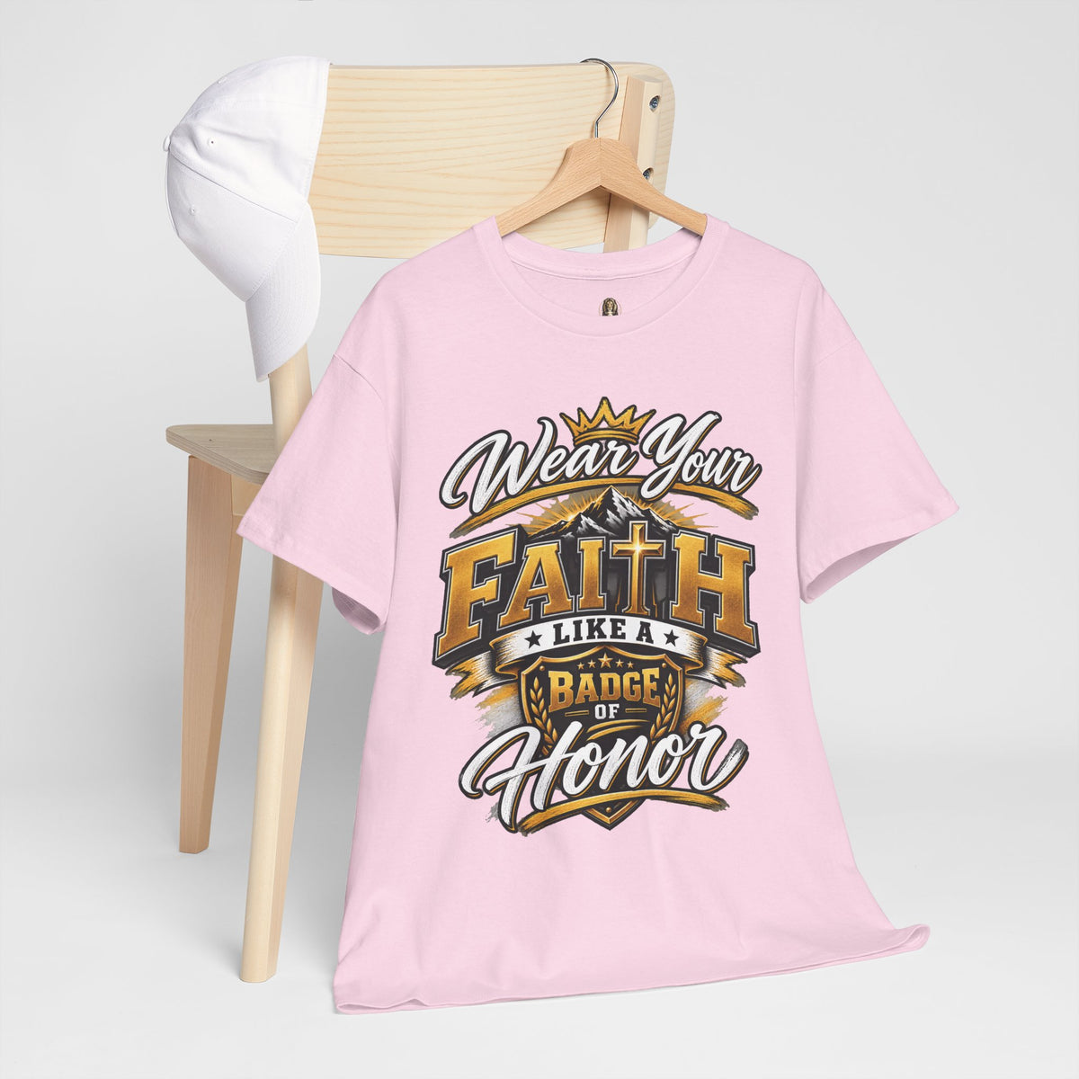"Wear Your Faith Like A Badge of Honor" V.1 - T-Shirt