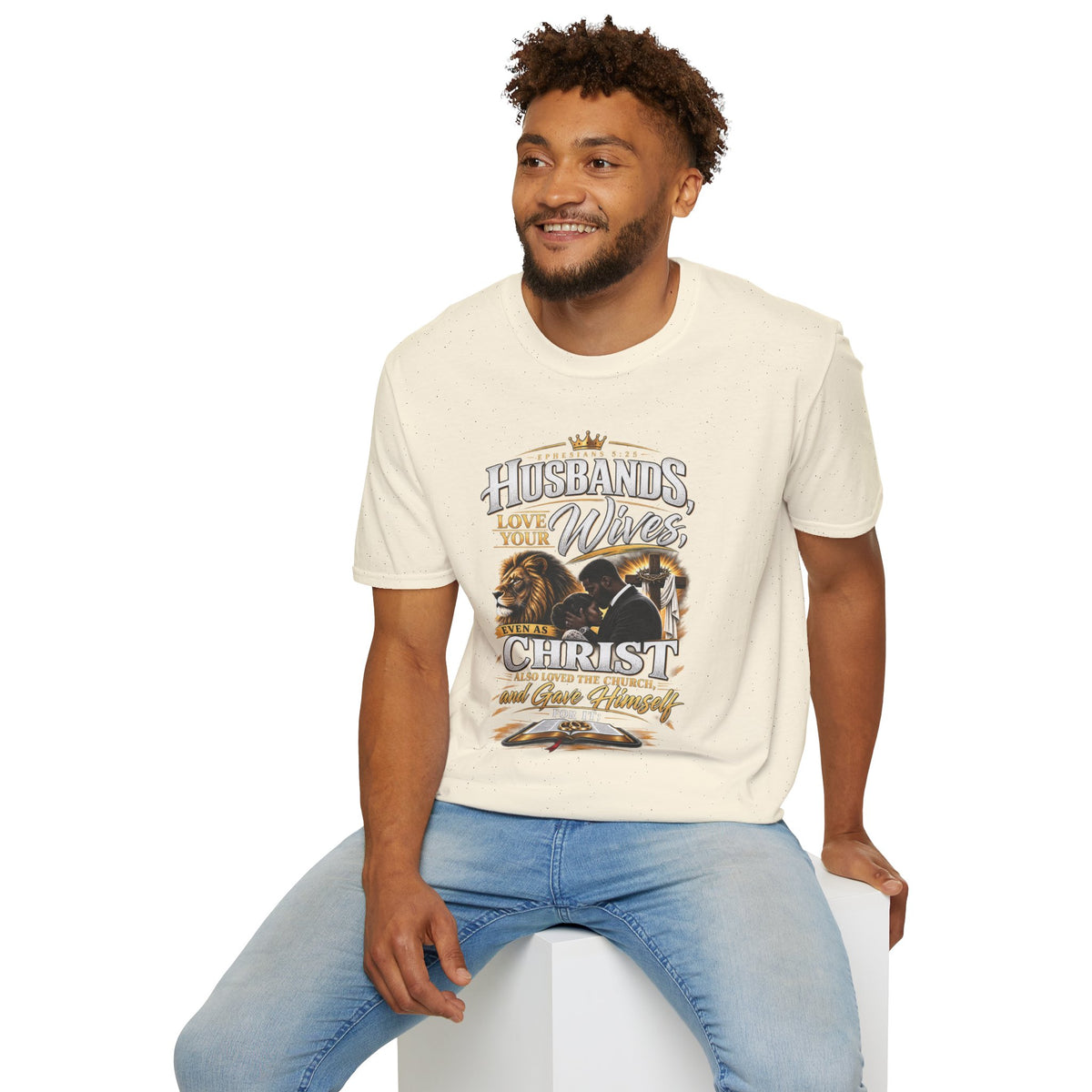 "Husbands Love Your Wives" - Graphic T-Shirt