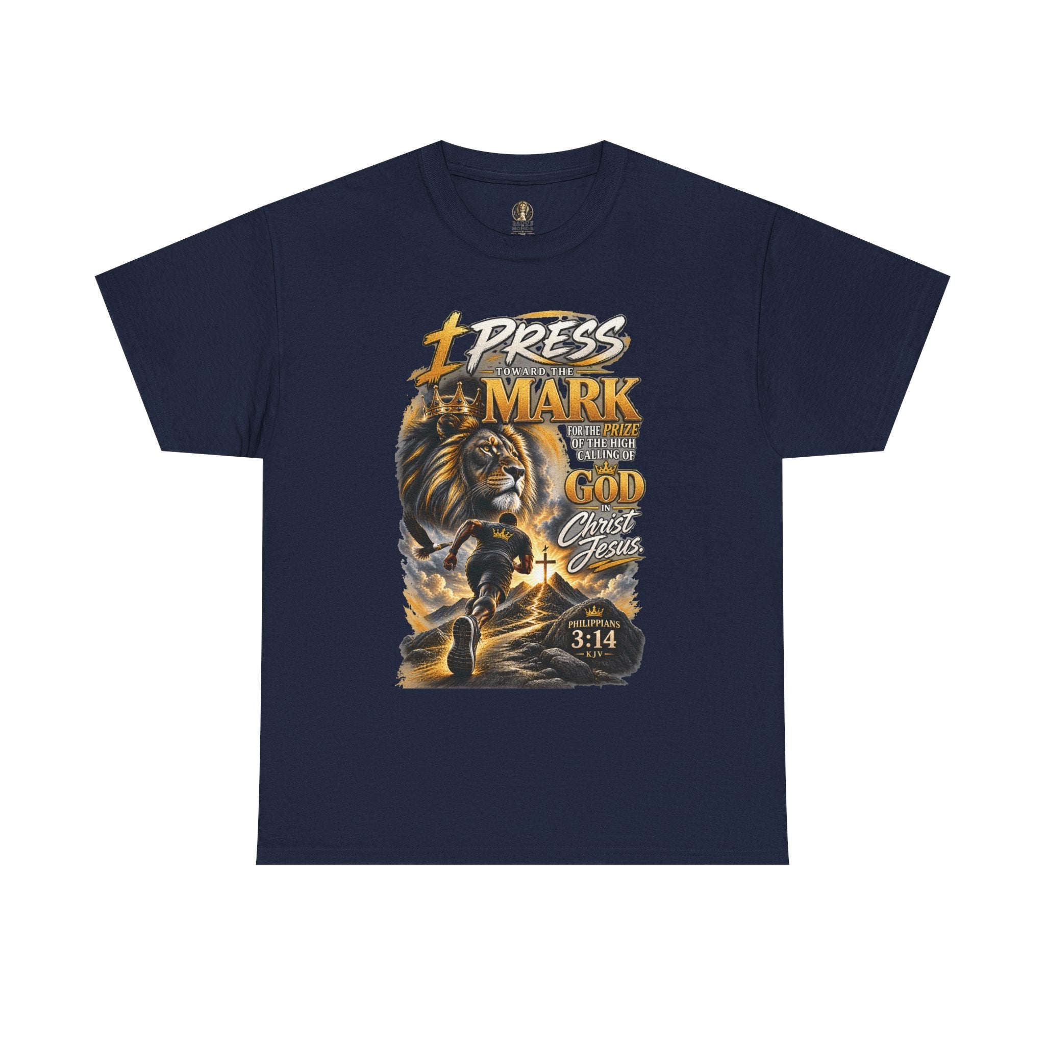 "I Press Toward The Mark" - Graphic T-Shirt