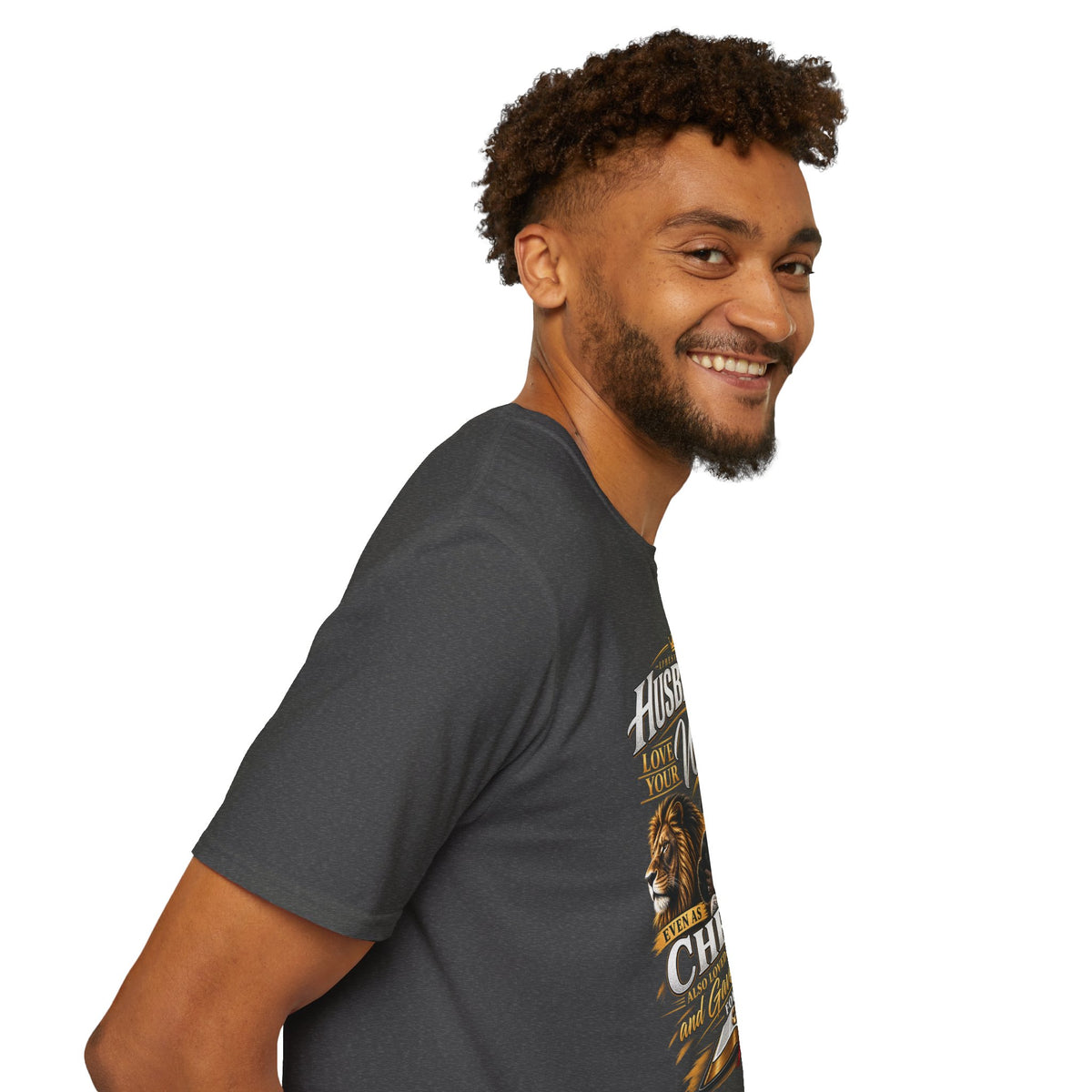 "Husbands Love Your Wives" - Graphic T-Shirt