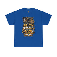 "The Weapons Of Our Warfare" V.2 - T-Shirt