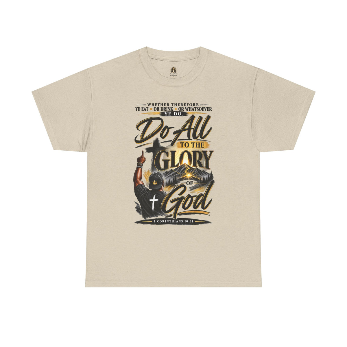"Do All to the Glory of God" - Graphic T-Shirt