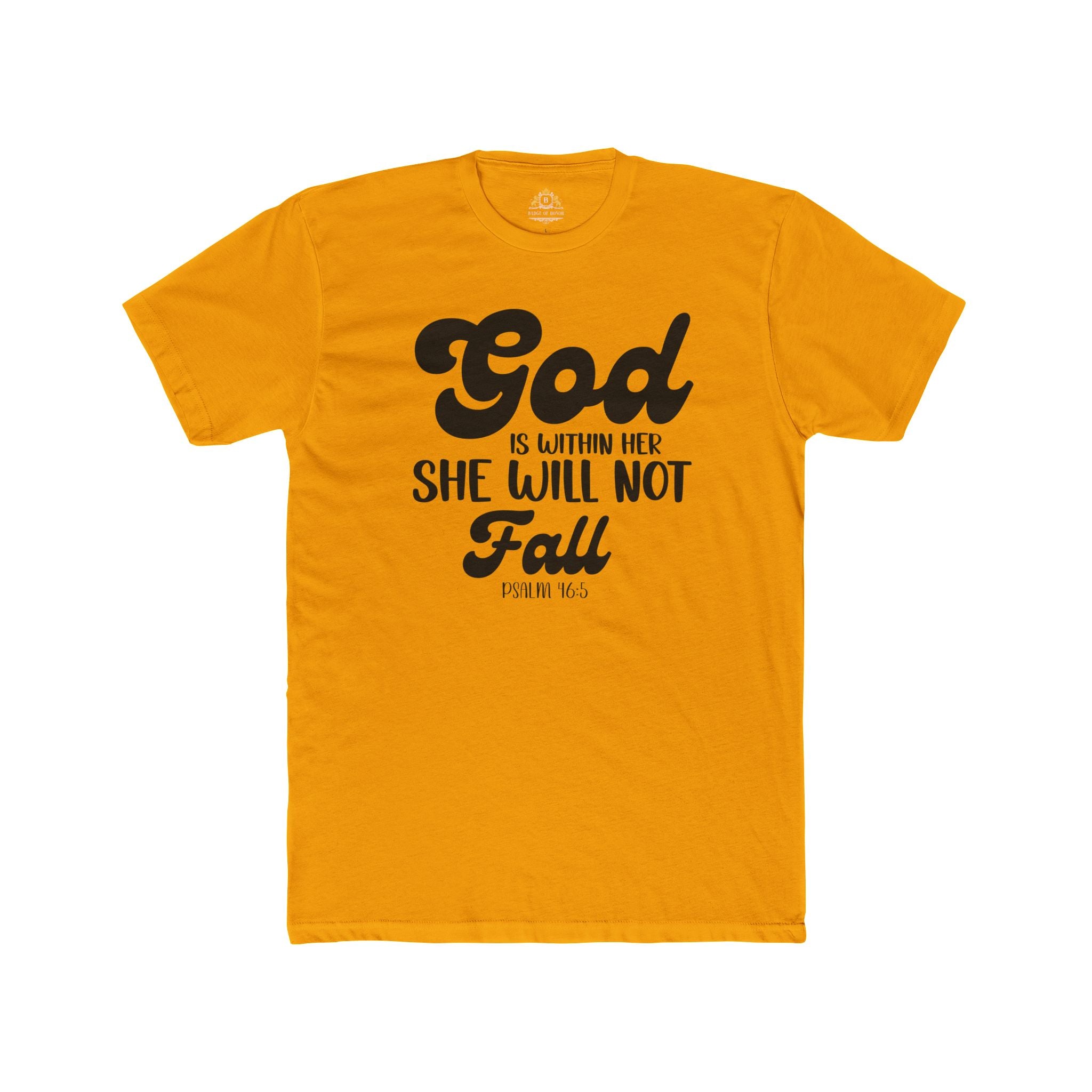 God Is Within Her T‑Shirt — Inspirational Faith Tee (Psalm 46:5)