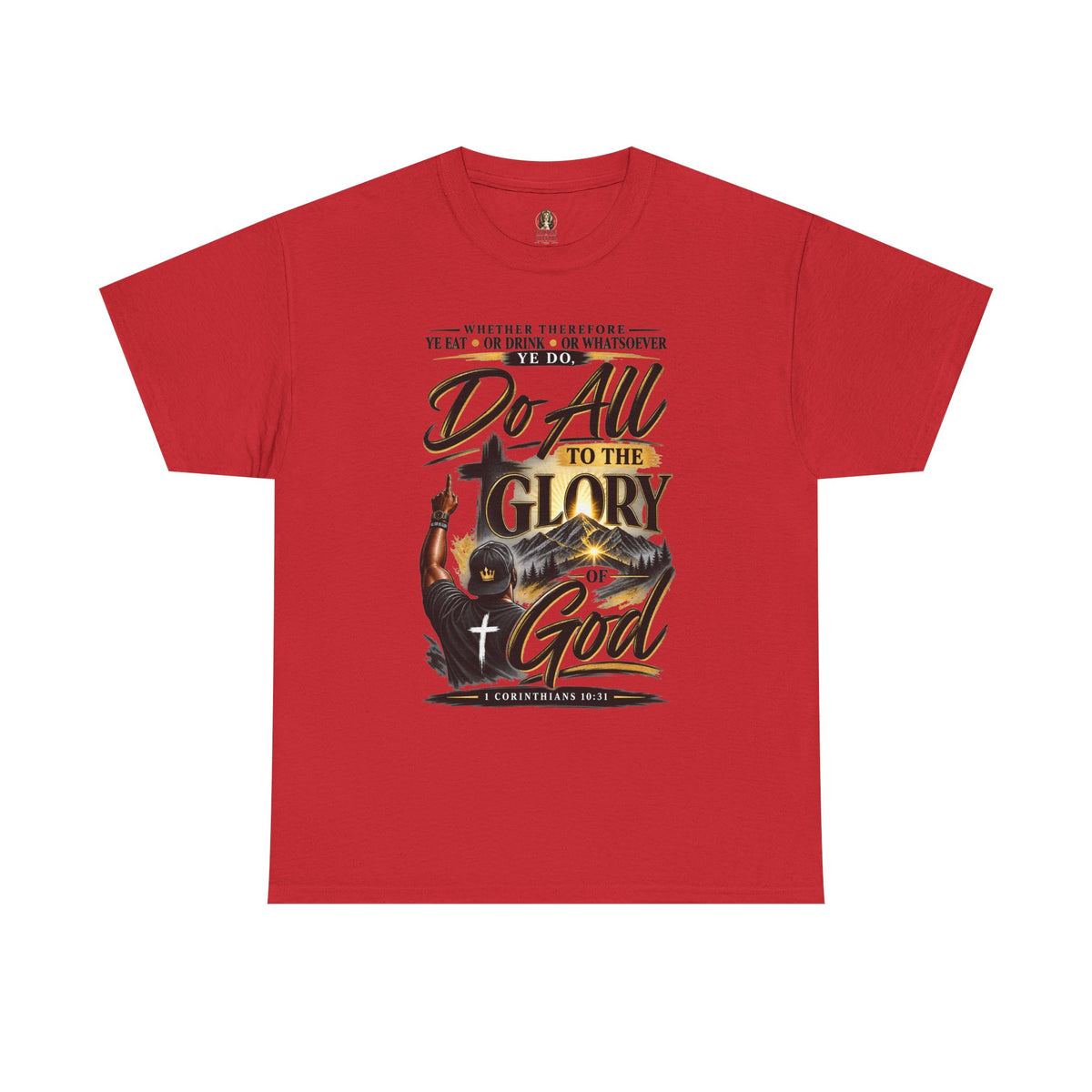 "Do All to the Glory of God" - Graphic T-Shirt