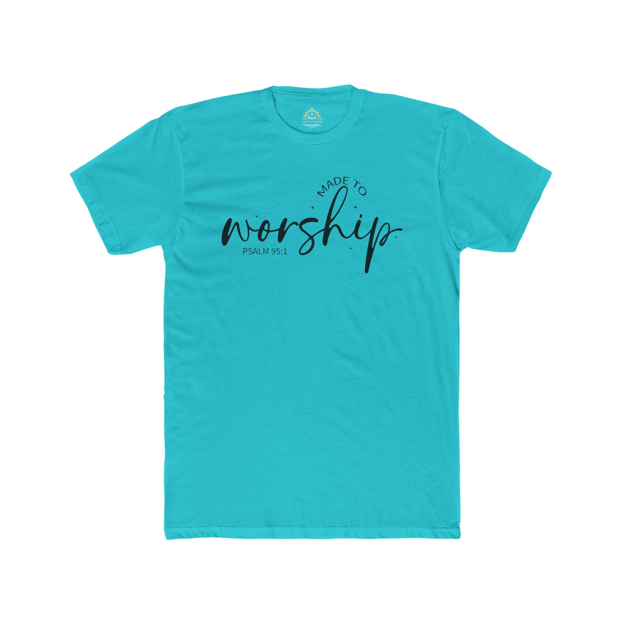 Made to Worship T-Shirt — "Made to Worship" Christian Faith Tee