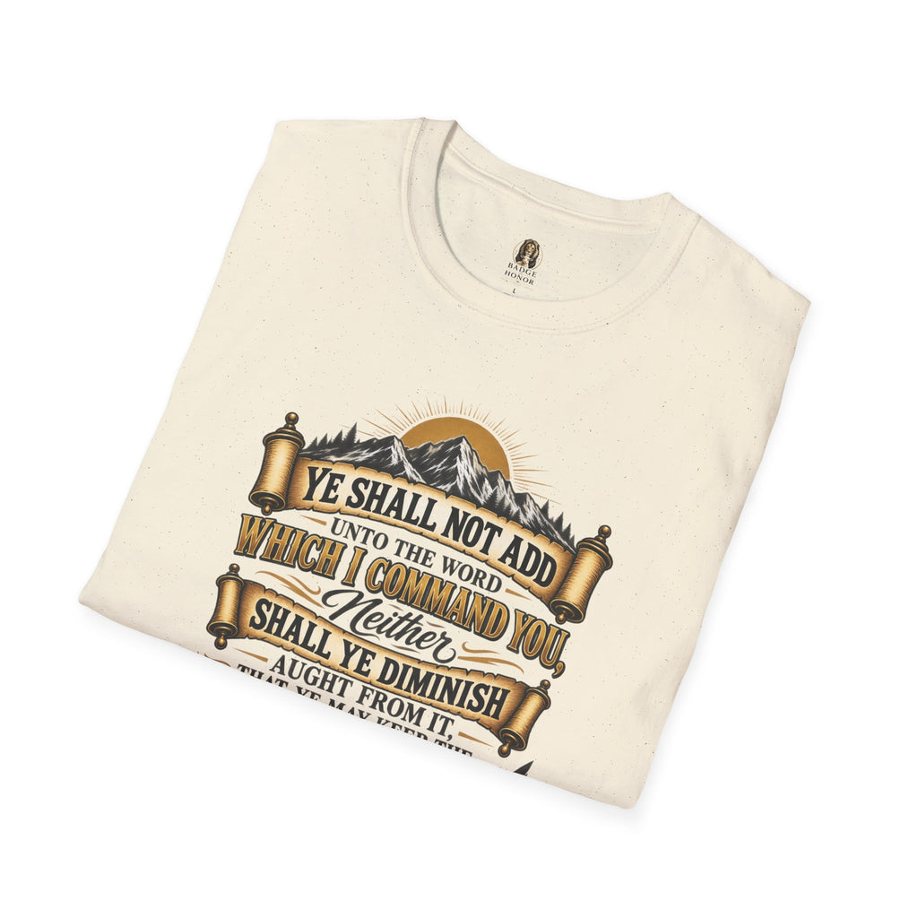 “Ye Shall Not Add Unto The Word…” - T-Shirt