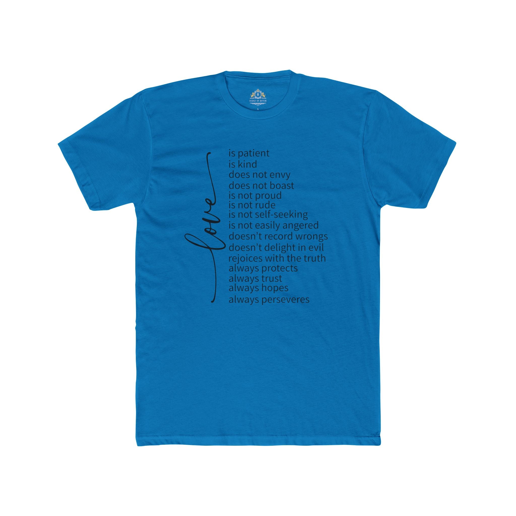 Love is Patient T-Shirt — Inspirational Scripture Typography Tee