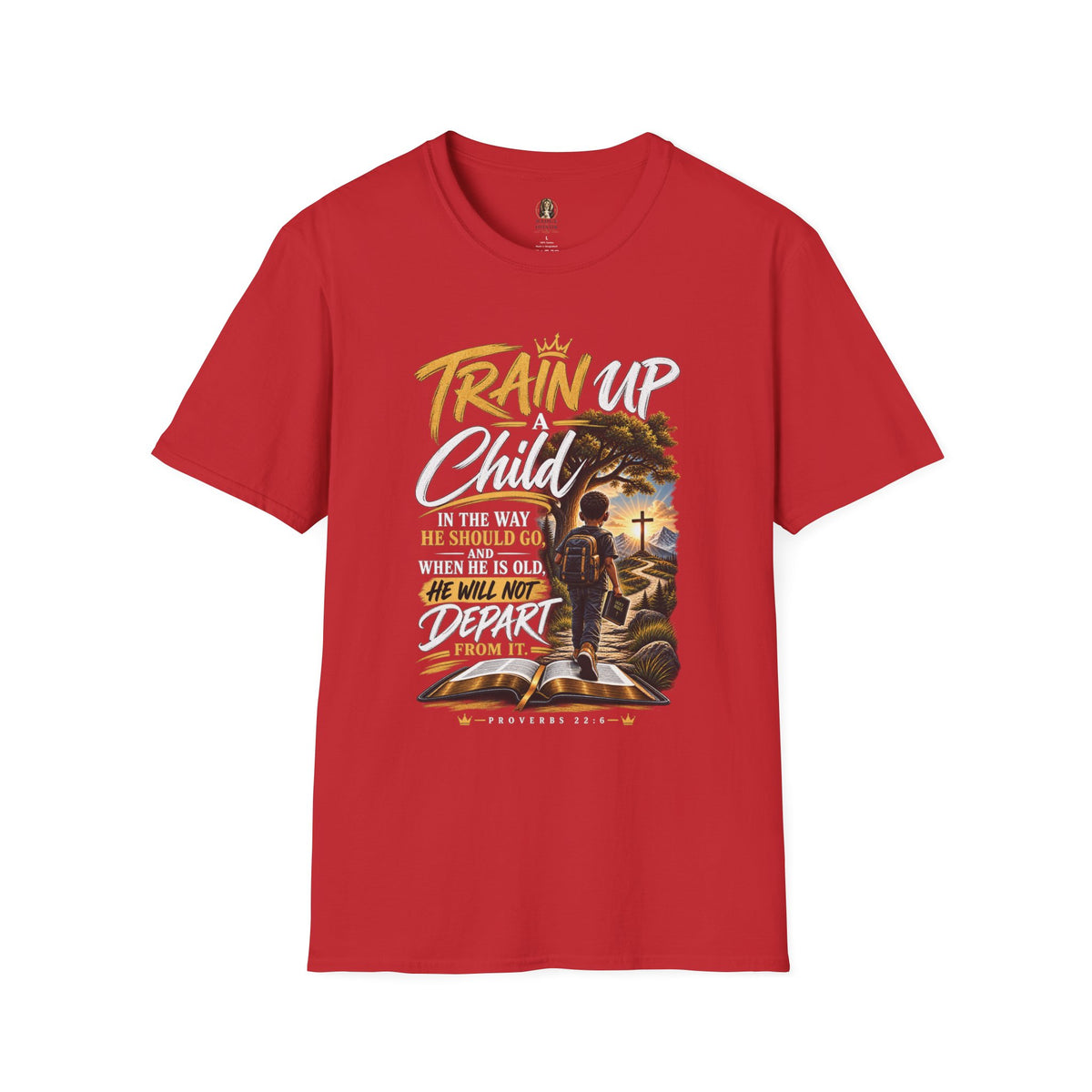"Train Up A Child" - Graphic T-Shirt