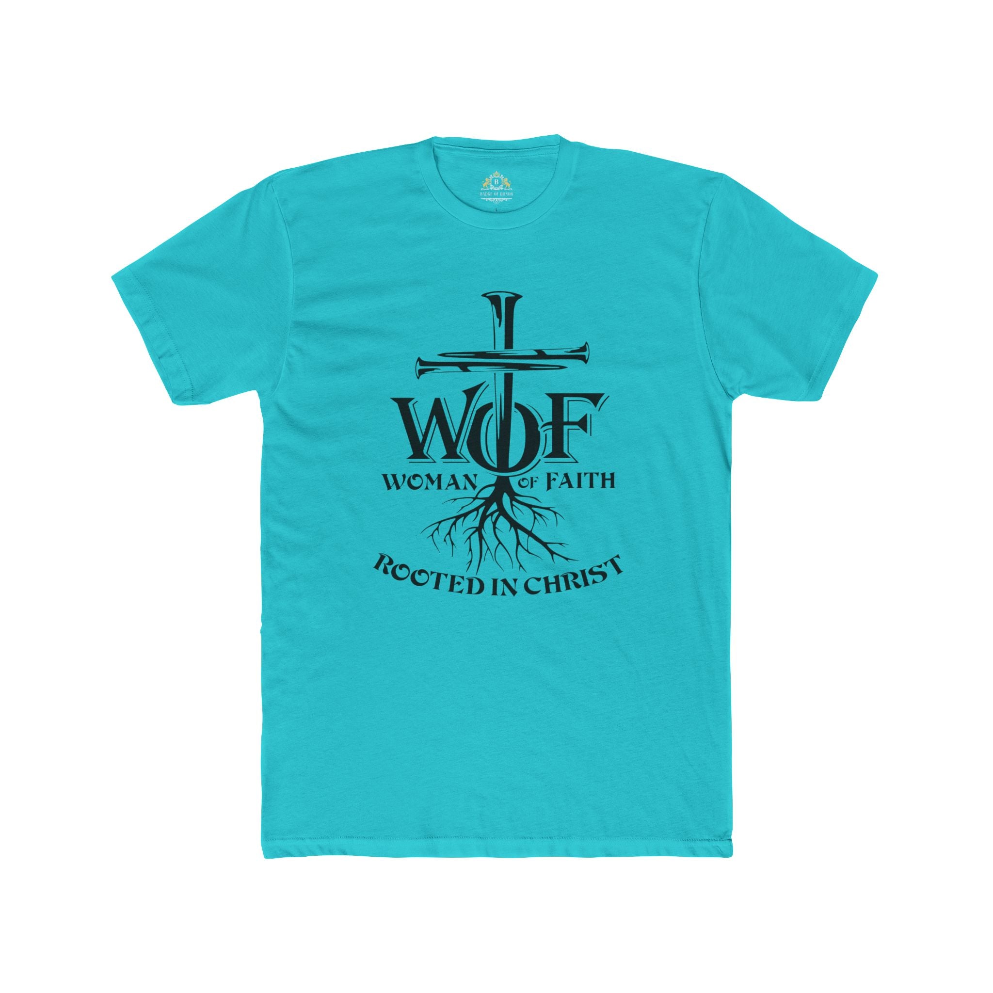 Women of Faith Tee — "Rooted in Christ" Christian T-Shirt